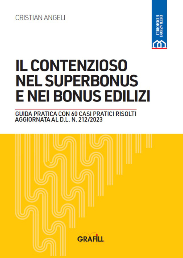 Il contenzioso nel superbonus e nei bonus edilizi